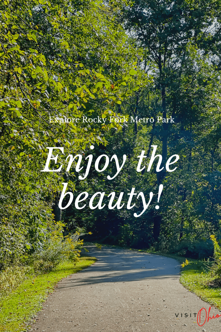 paved path going into green forest with words enjoy the beauty. Photo credit: Cindy Gordon of VisitOhioToday.com