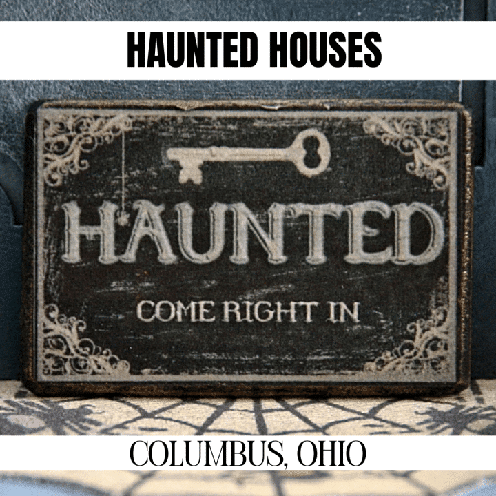 square image with a photo of a Haunted House sign with a fancy edge and a large key at the top. A white strip top and bottom have the text Haunted Houses Columbus Ohio