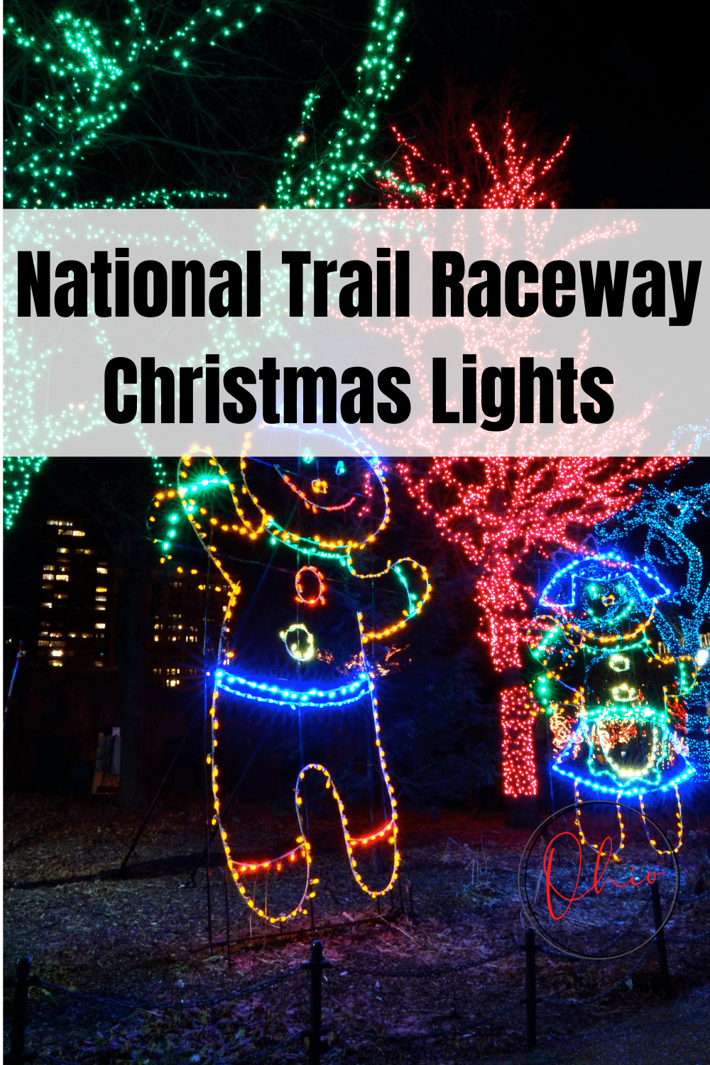 text overlay saying: National Trail Raceway Christmas Lights over top of a picture of christmas lights
