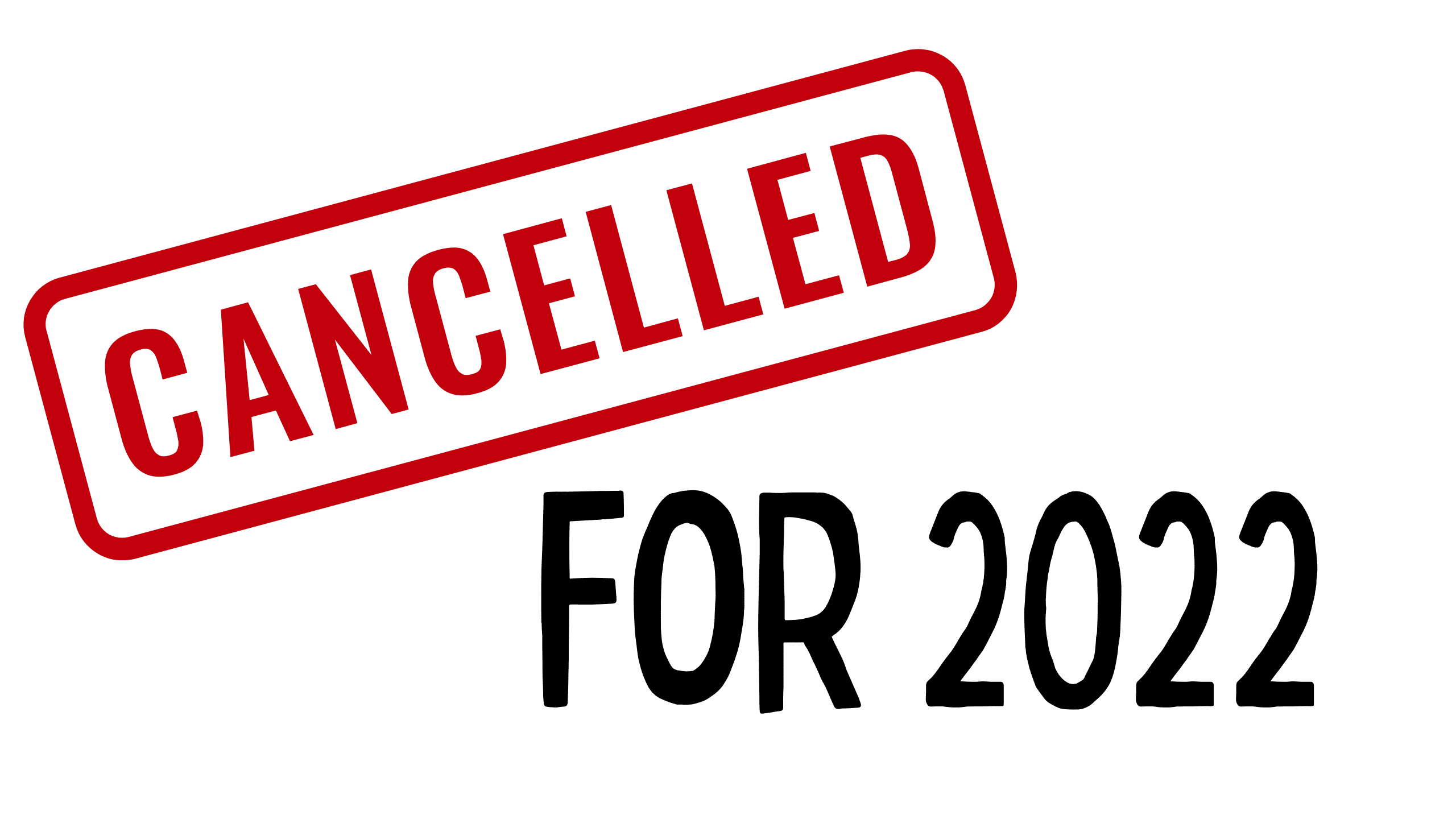 cancelled for 2022 words
