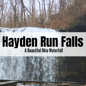 waterfall in background, white overlay with black text saying Hayden Run Falls A Beautiful Ohio Waterfall