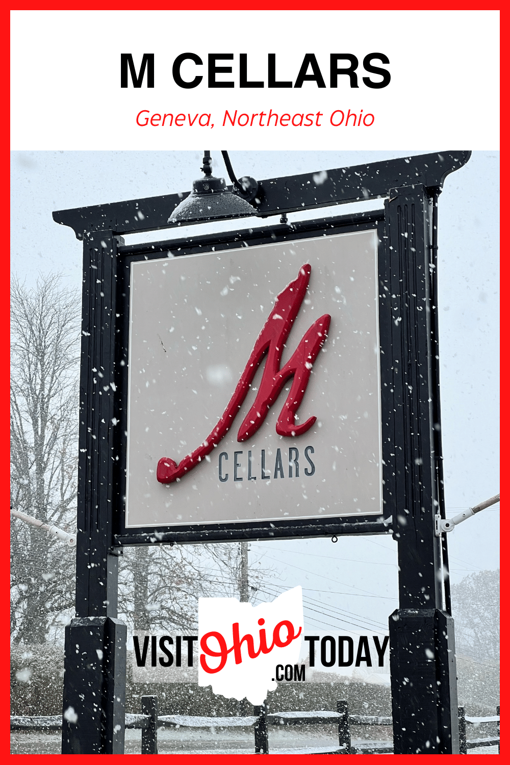 vertical image for Pinterest with a photo of the outside welcome sign at M Cellars. A white area across the top contains the text M Cellars, Geneva, Northeast Ohio