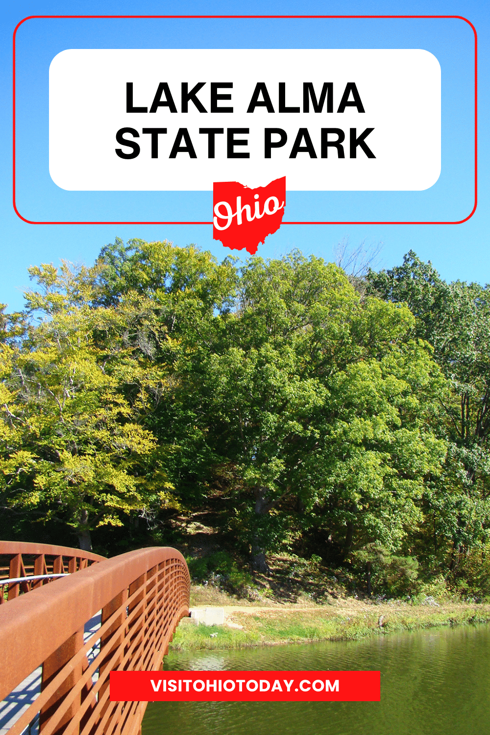 vertical image with a photo of a wooden bridge across the lake at Lake Alma State Park, with trees in the background.