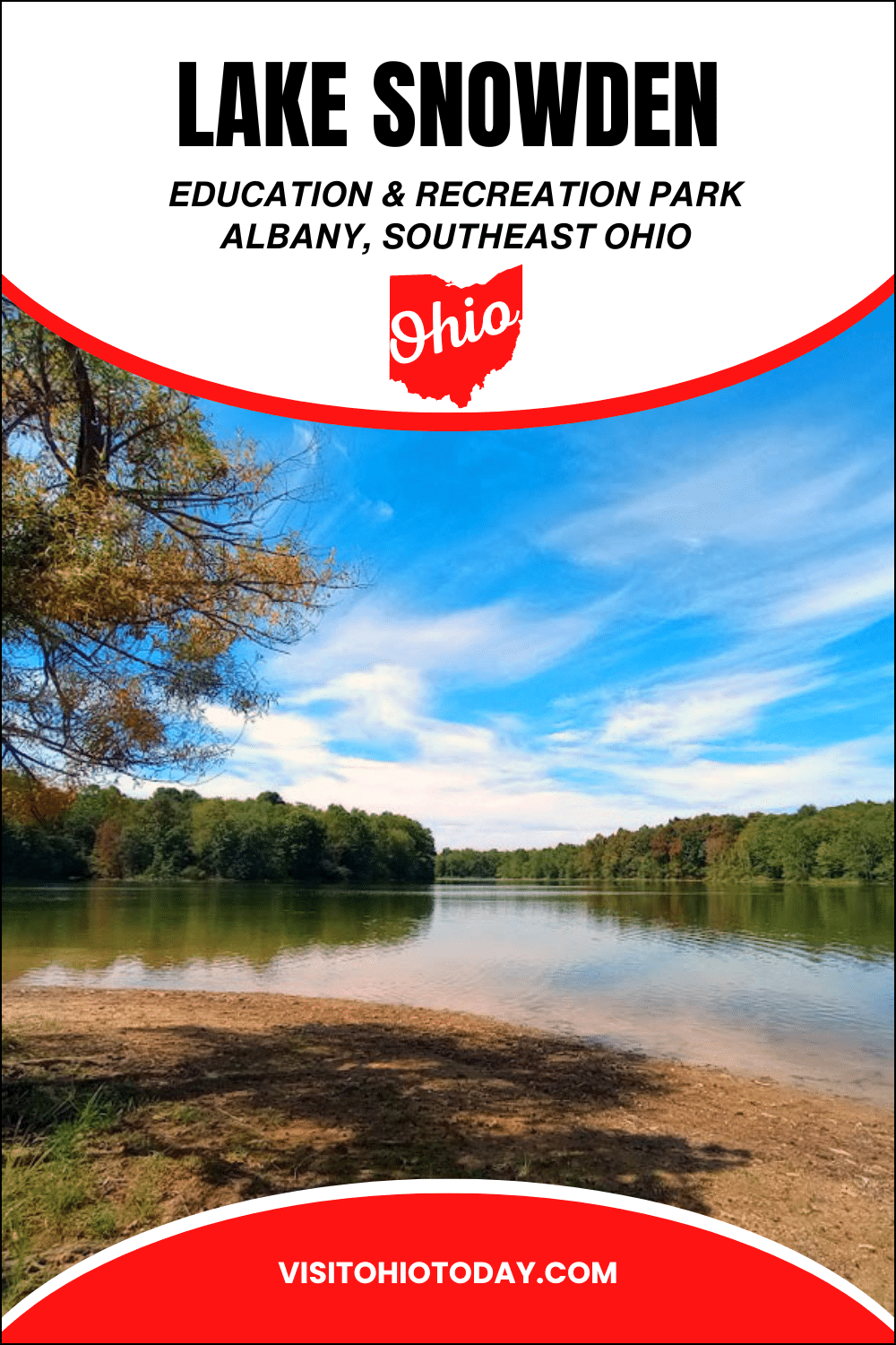 vertical image with a photo of Lake Snowden with a blue and cloudy sky. A white area at the top contains the text Lake Snowden Education and Recreation Park Albany, Southeast Ohio