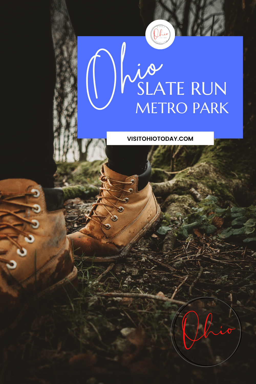 text overlay: Ohio Slate Run Metro Park, dark photo of black leggings and brown hiking books on dirt trail