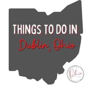 A grey image of the Ohio map. Text overlay says things to do in Dublin, Ohio
