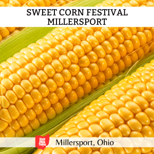 Sweet Corn Festival Millersport