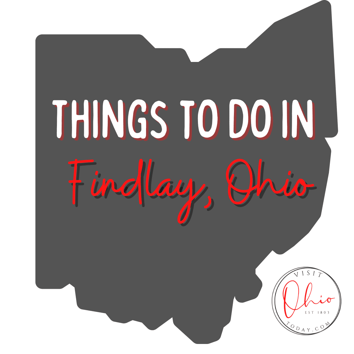 things-to-do-in-findlay-ohio-visit-ohio-today