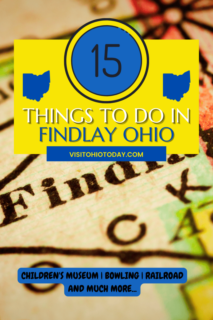 Things To Do In Findlay Ohio Visit Ohio Today