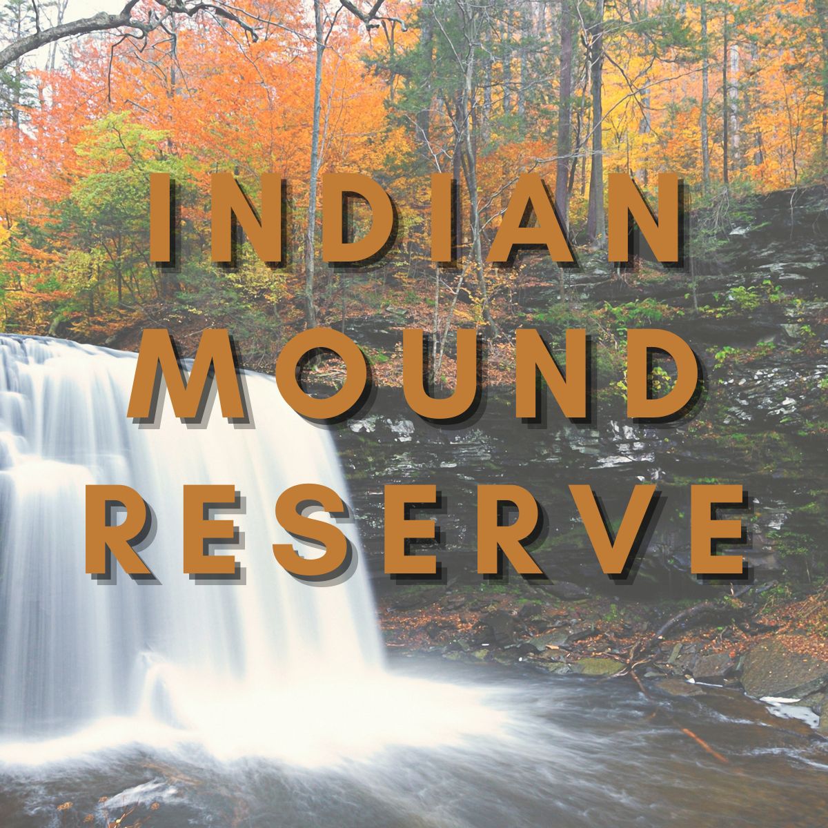 Indian Mound Reserve Visit Ohio Today