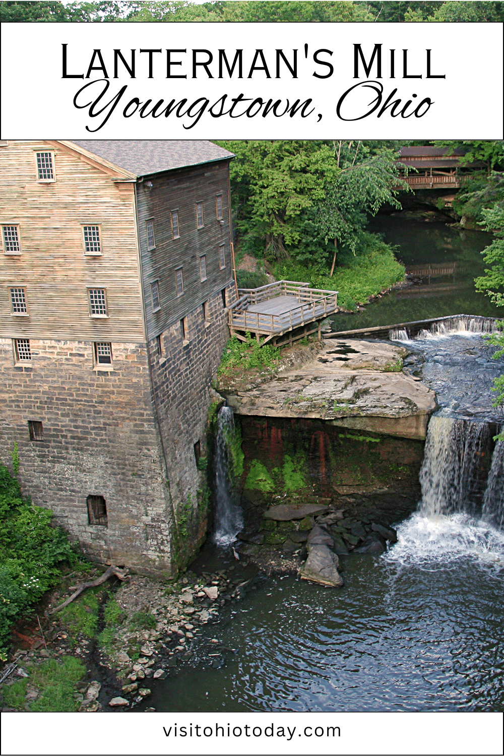 vertical image with a photo of Lanterman's Mill and waterfall. In the background is the Lanterman's Mill Covered Bridge A white strip across the top has the text Lanterman's Mill Youngstown Ohio. Image via Canva pro license