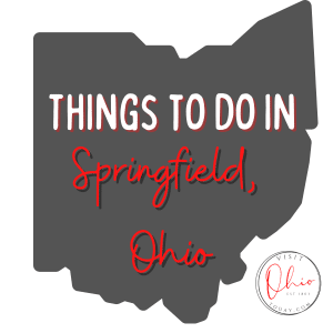A grey image of the Ohio map. Text overlay says things to do in Springfield, Ohio