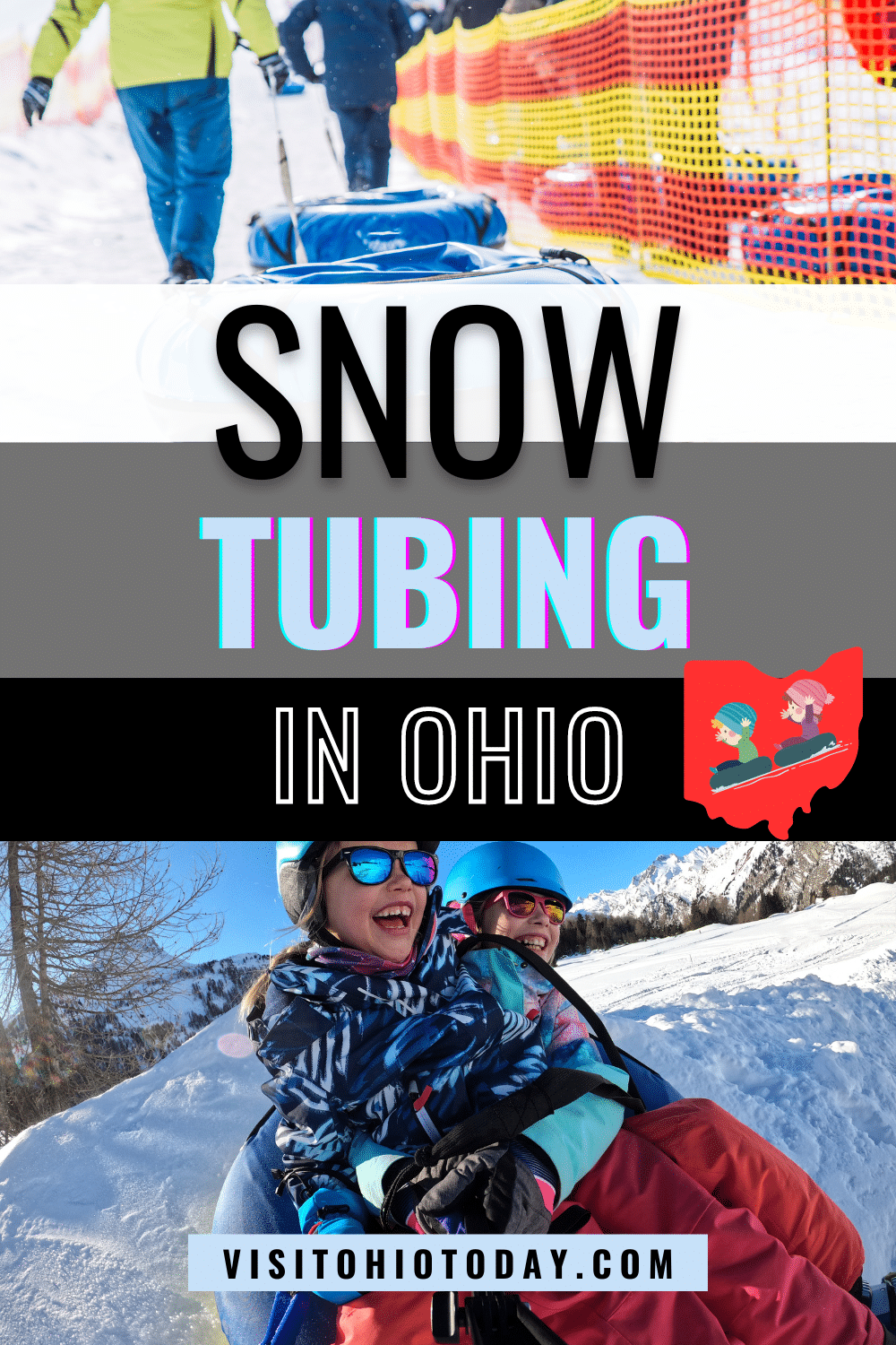 Image of a rubber tyre being pulled up a snowy hill. Underneath is an image of two children snow tubing down a hill. Text overlay says snow tubing in ohio