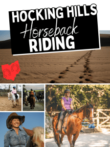 A vertical image of 5 photos, 4 photos contain a female riding a horse, and the 5th is a sandy area with horse tracks. Text overlay says Hocking Hills Horseback Riding