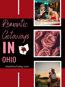 Vertical image containing three photographs. One is a couple eating a meal, one is pink roses and the third is a male giving a female a piggyback ride. Text overlay says romantic getaways in ohio