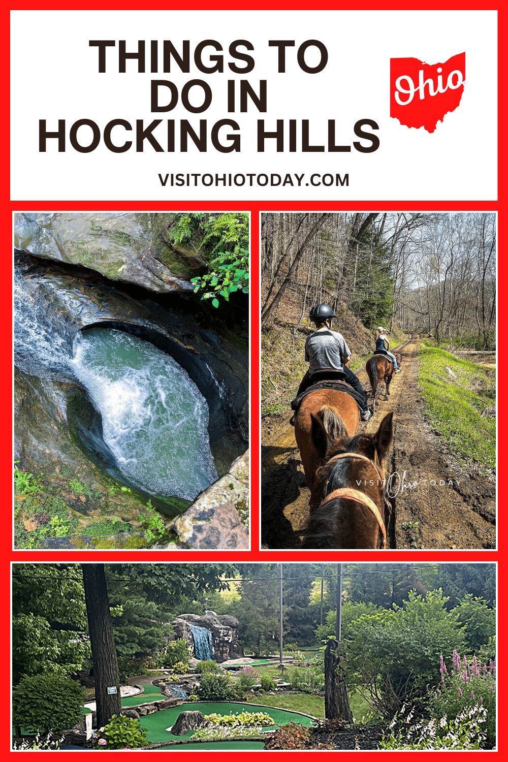 vertical image with three photos, the Devil's Bathtub at Old Man's Cave, Hocking Hills Horse Rides, and Adventure Golf at Rempel's Grove. A white area at the top contains the text Things to do in Hocking Hills