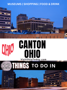 Two images of downtown Canton at night one above the other. Text opverlay says canton ohio t12 things to do in