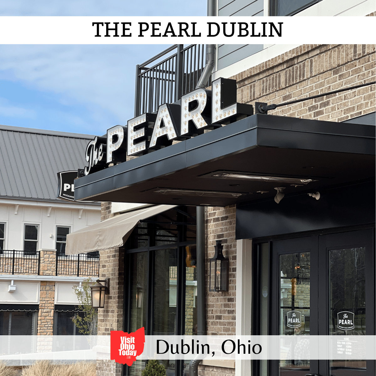 The Pearl Dublin Visit Ohio Today