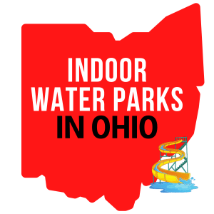 Indoor Water Parks in Ohio