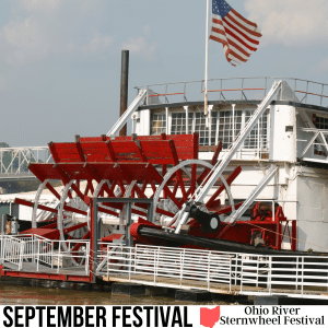 square image with a sternwheeler with a red stern wheel and a US flag on the boat. A white strip a the bottom has the text September festival Ohio River Sternwheel Festival Image via Canva Pro License