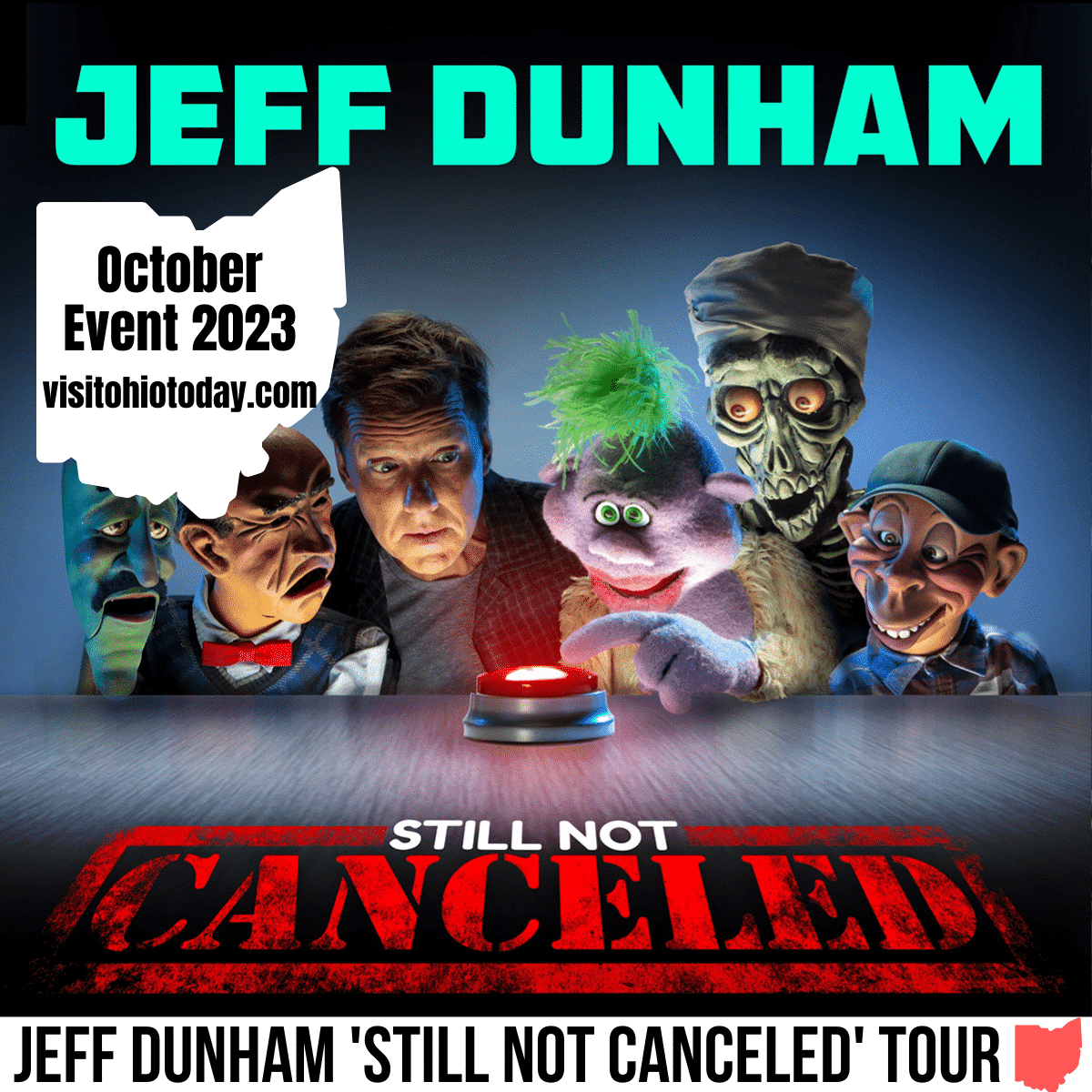 square image with a photo of Jeff Dunham with his ventriloquist dummies and the words Still Not Canceled. A white strip at the bottom has the text Jeff Dunham 'Still Not Canceled' Tour Image courtesy of Jeff Dunham and Personal Publicity