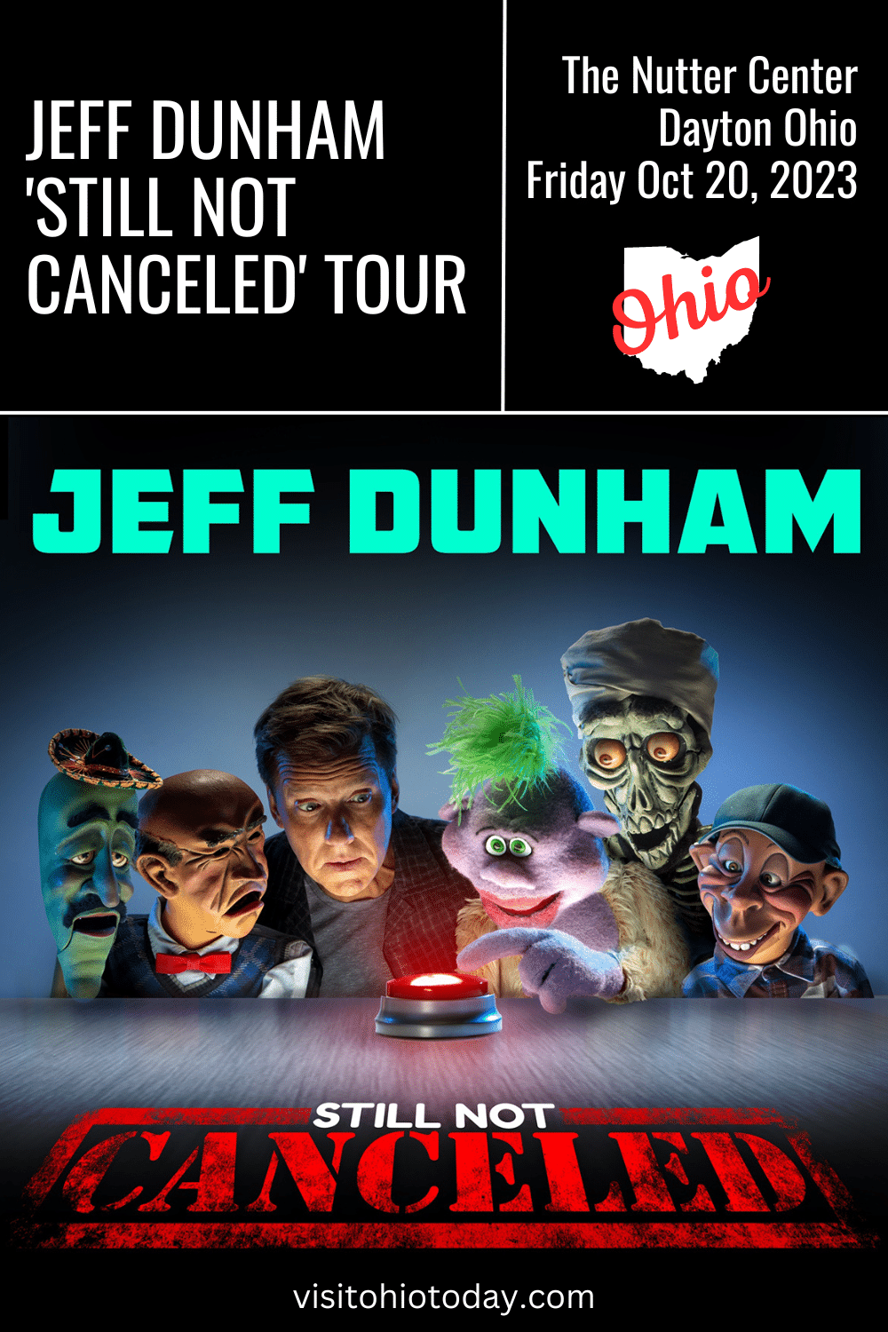 The Nutter Center in Dayton kicks off the second leg of the 2023 Jeff Dunham 'Still Not Canceled' Tour, Friday, October 20th.