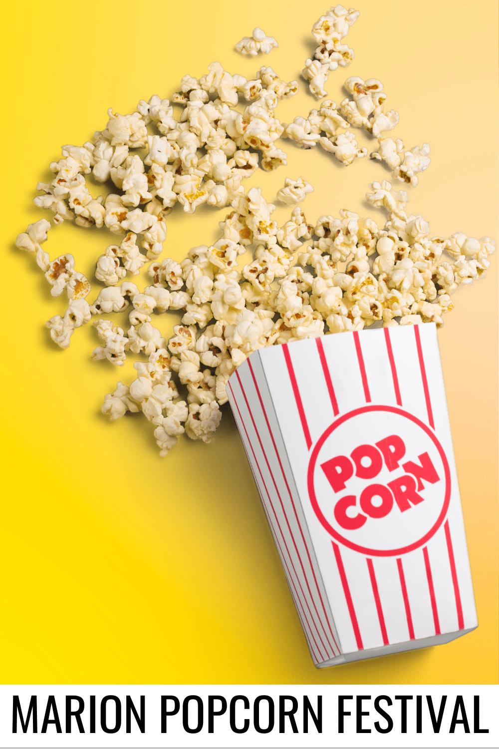 vertical image with a photo of a red and white striped box of popcorn on its side with popcorn spilling out of the top on a yellow background. Images via Canva Pro License