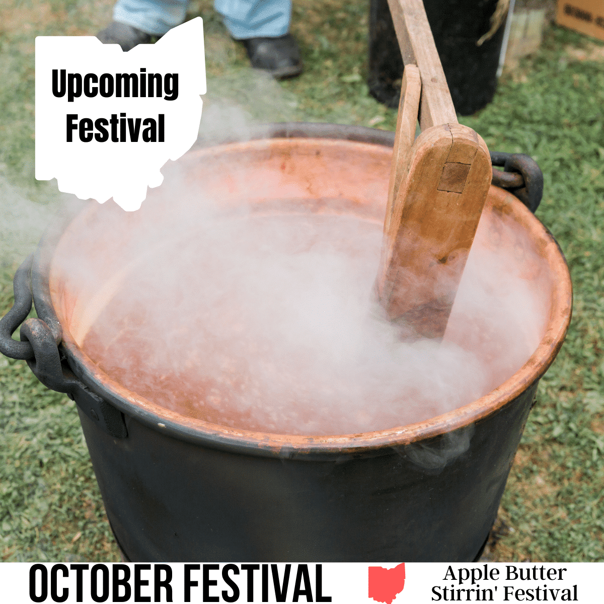 square image with a photo of a large pot of apple butter being stirred. A white strip at the bottom has the text October Festival Apple Butter Stirrin' Festival. Image via Canva pro license