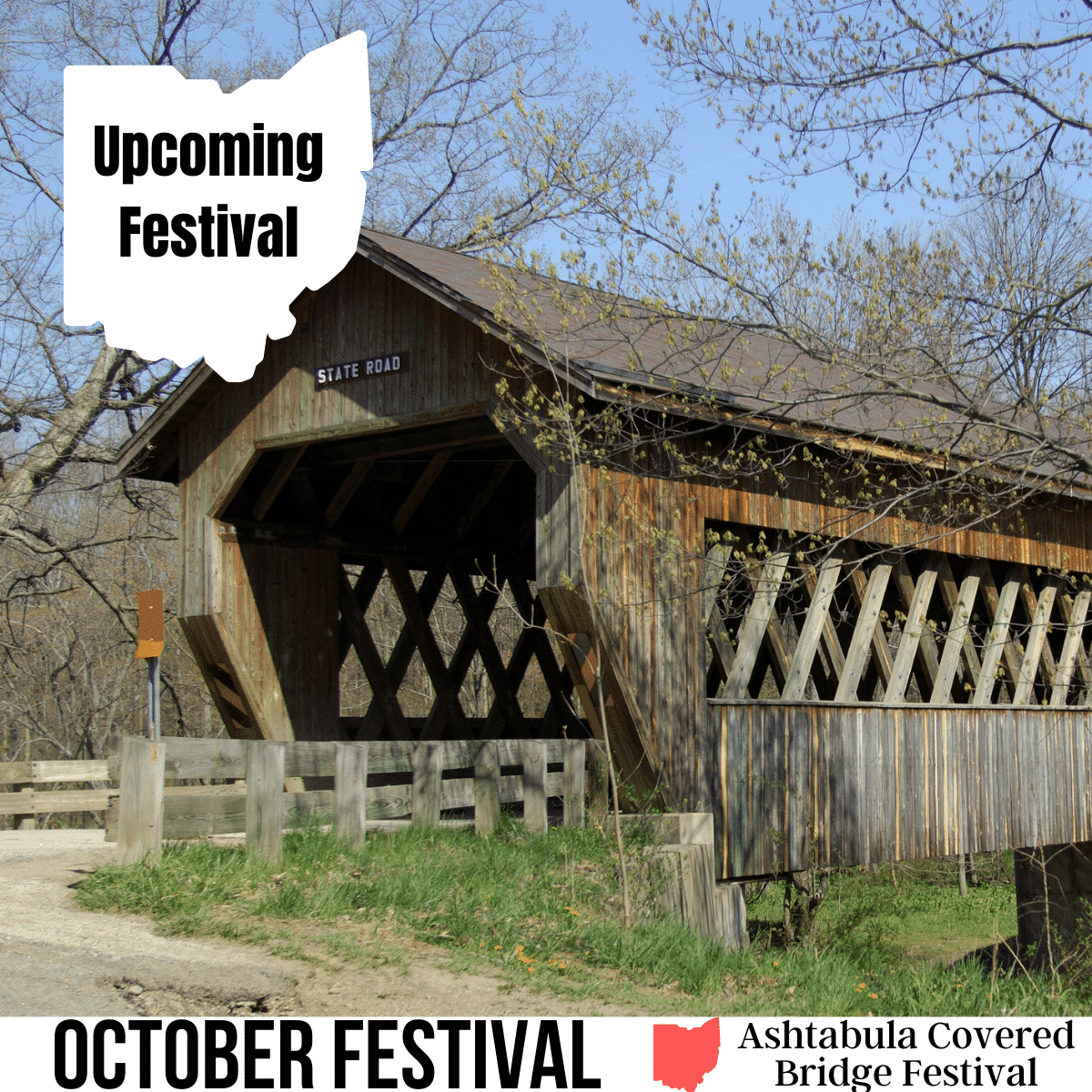 square image with a photo of State Road Covered Bridge with a white strip at the bottom with the text October Festival Ashtabula Covered Bridge Festival. Image via Canva pro license