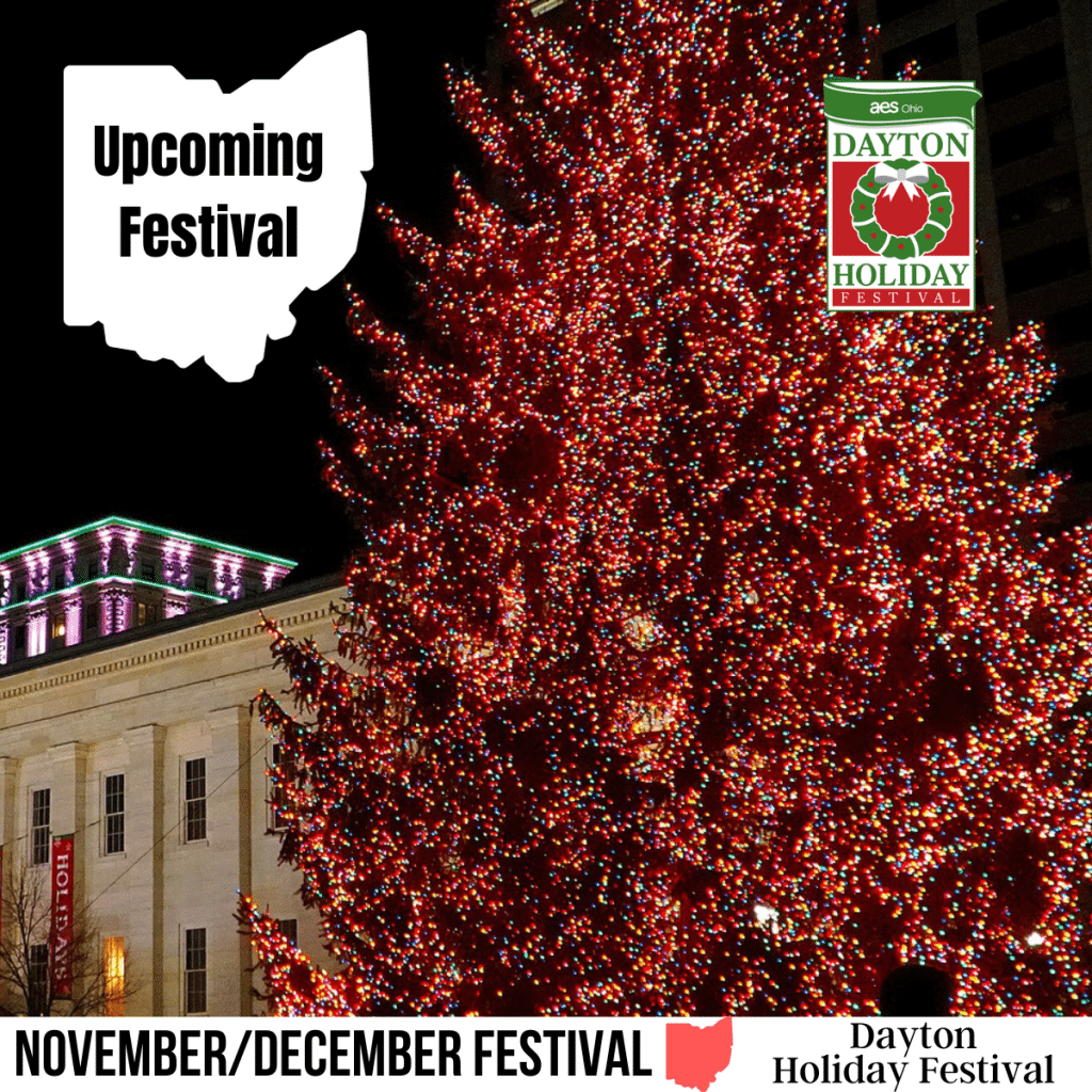 square image with a photo of the Christmas tree at the Dayton Holiday Festival. A white strip across the bottom has the text November/December Festival Dayton Holiday Festival. Image courtesy of downtowndayton.com