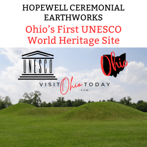 UNESCO Recognizes Ohio’s Hopewell Earthworks