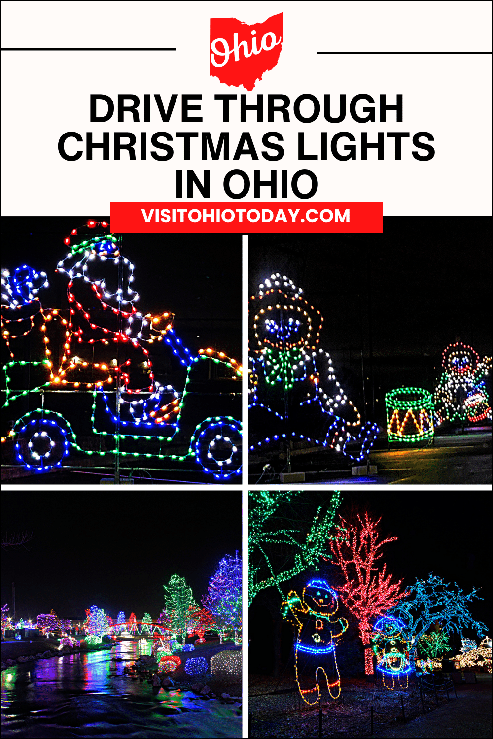 vertical image with four photos of drive through christmas lights.  A white box at the top has the text Drive Through Christmas Lights in Ohio