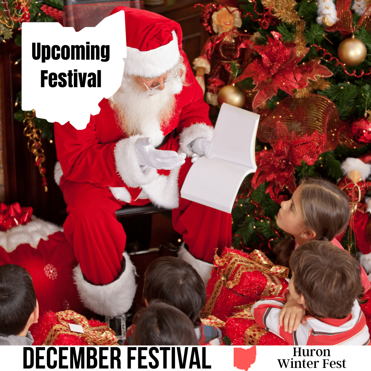 square image with a photo of Santa looking at a list with some children sitting in front of him. A white strip across the bottom has the text December Festival Huron Winter Fest