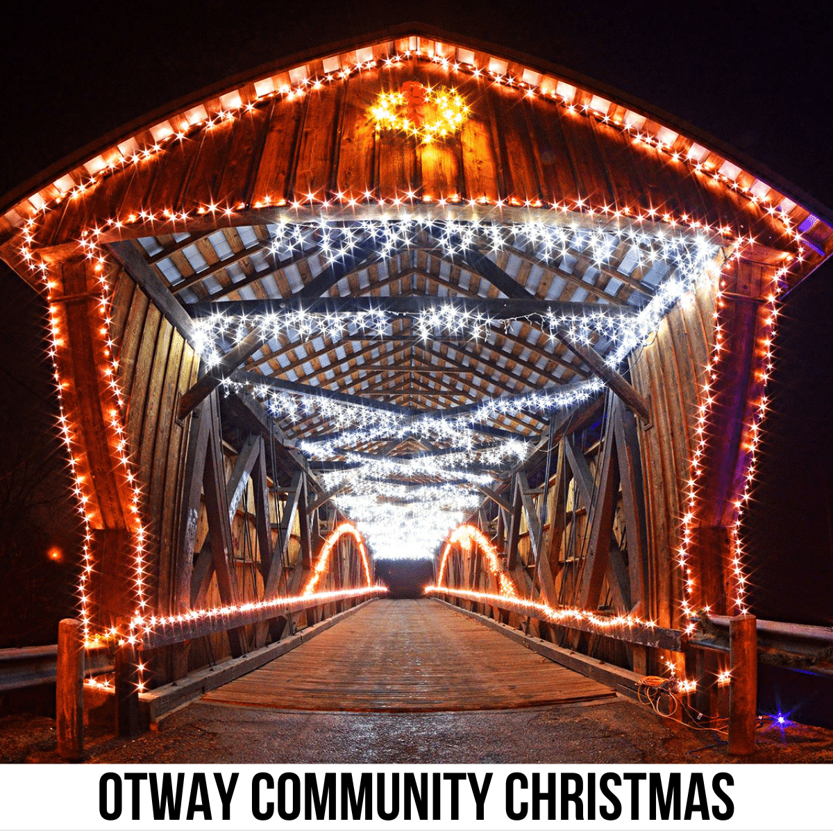 square image with a photo of the Otway Covered Bridge in Christmas lights. A white strip across the bottom has the text Otway Community Christmas