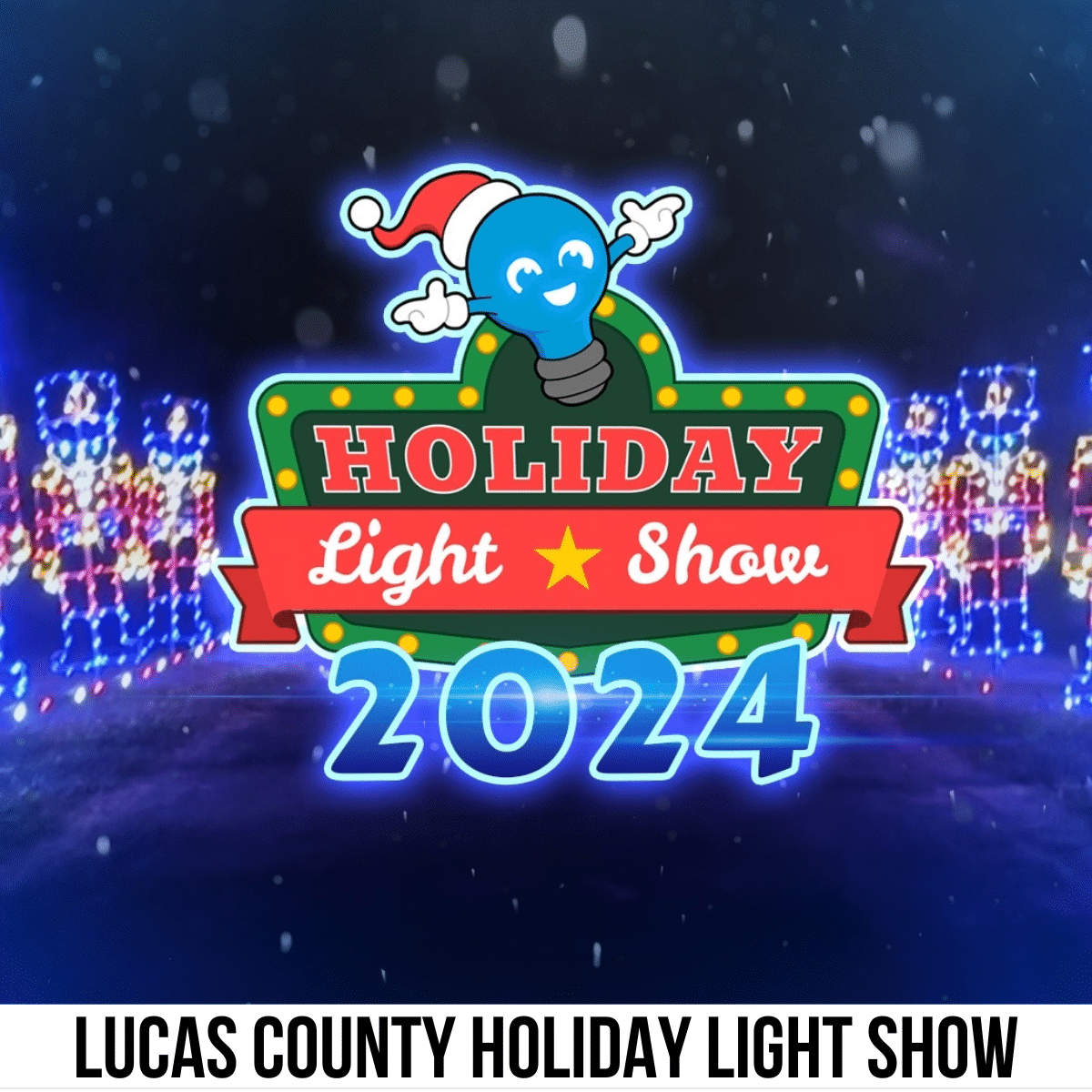 square image with a promotional graphic for the Lucas County Holiday Light Show