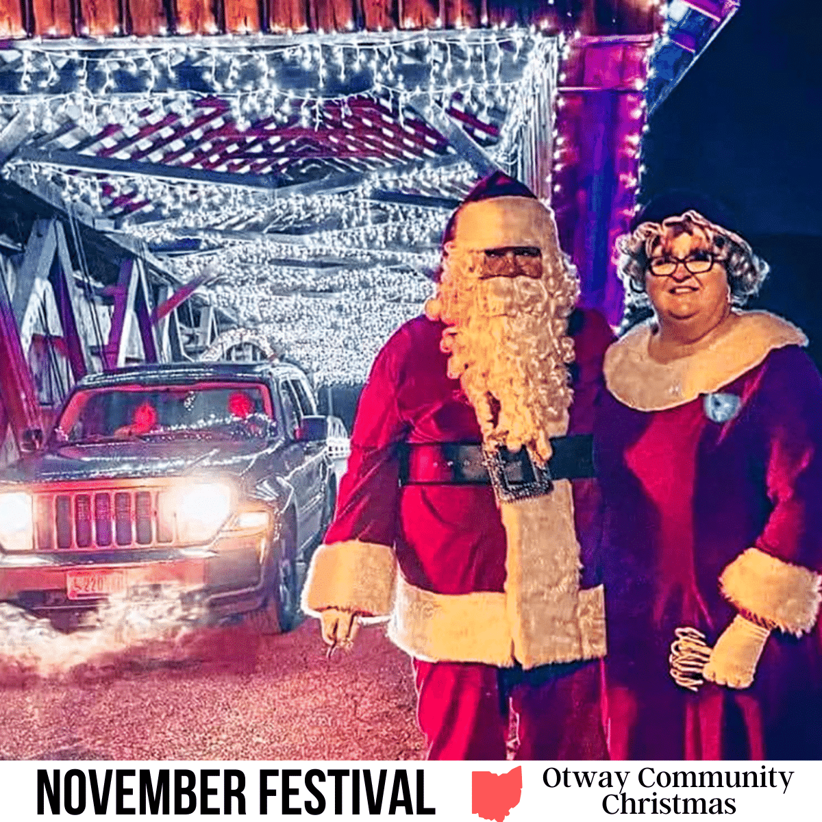 square image with a photo of the Otway Covered Bridge illuminated with Christmas lights, with Santa and Mrs. Claus to the right side forefront, and a car passing through the bridge. A white strip across the bottom has the text November Festival Otway Community Christmas