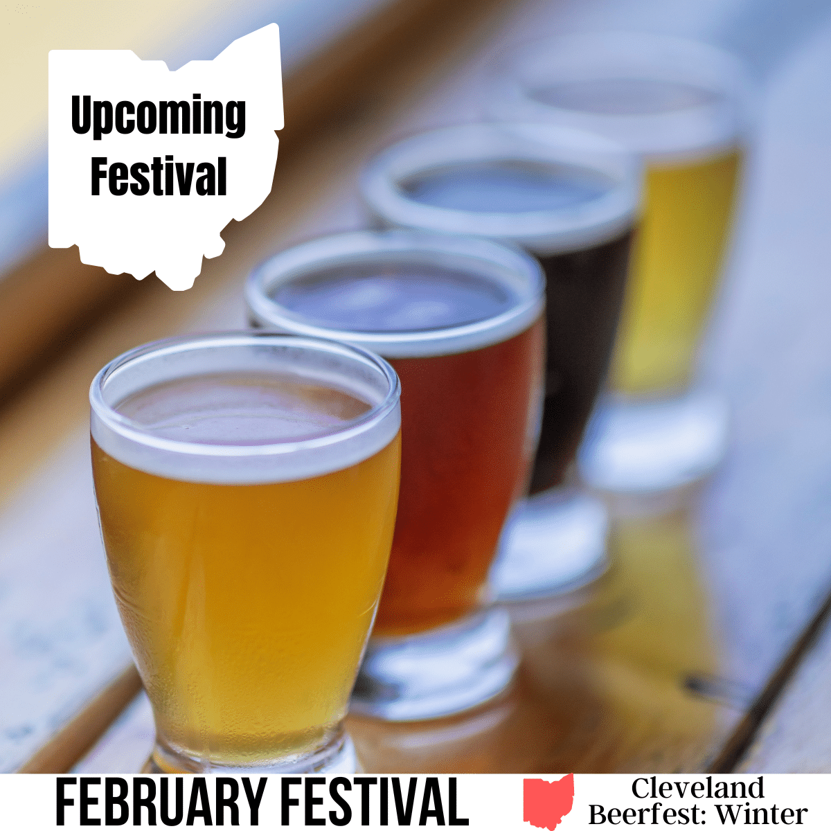 square image with a photo of a flight of beers for tasting. A white strip across the bottom has the text February Festival, Cleveland Beerfest: Winter