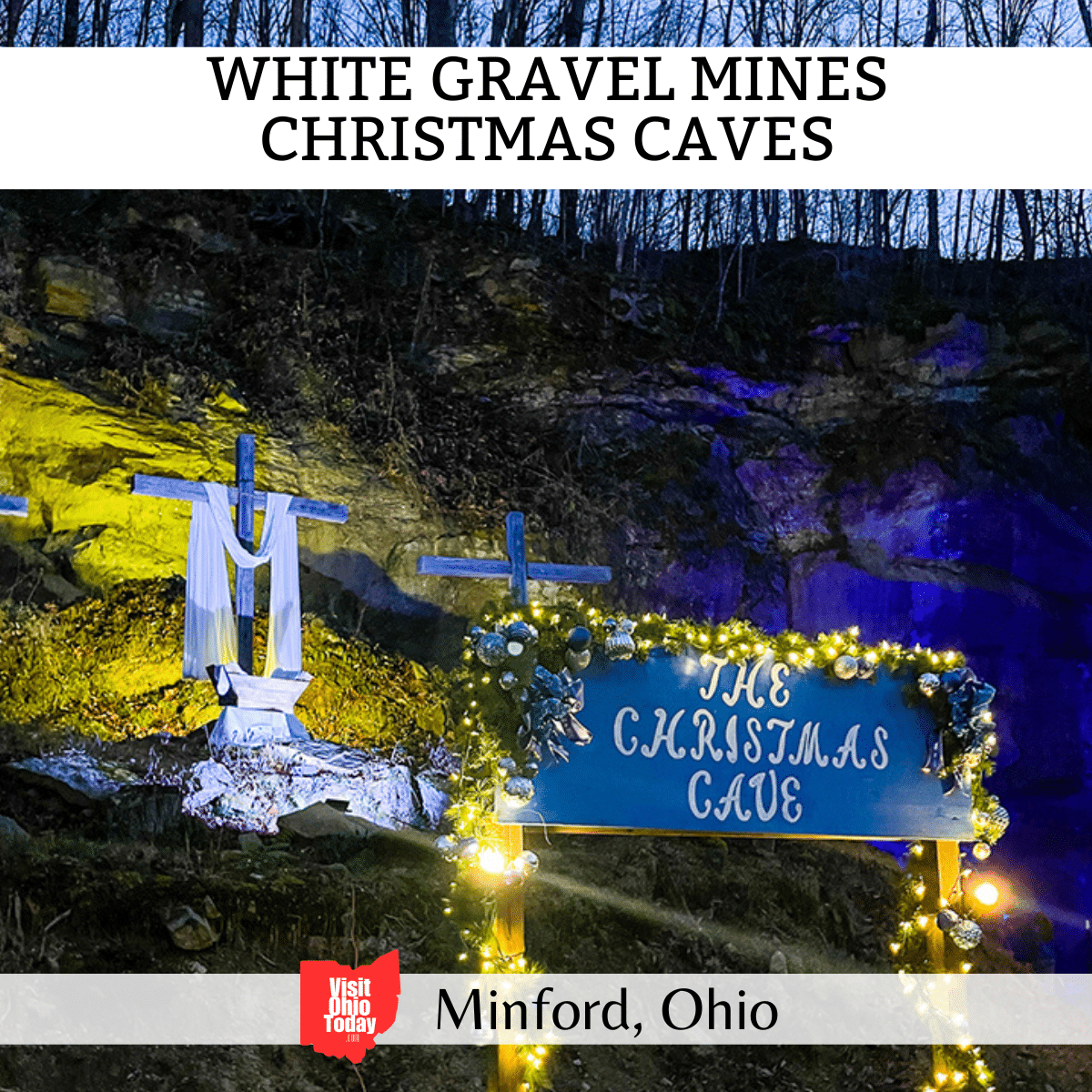 square image with a photo of the entrance sign at the White Gravel Mines Christmas Caves
