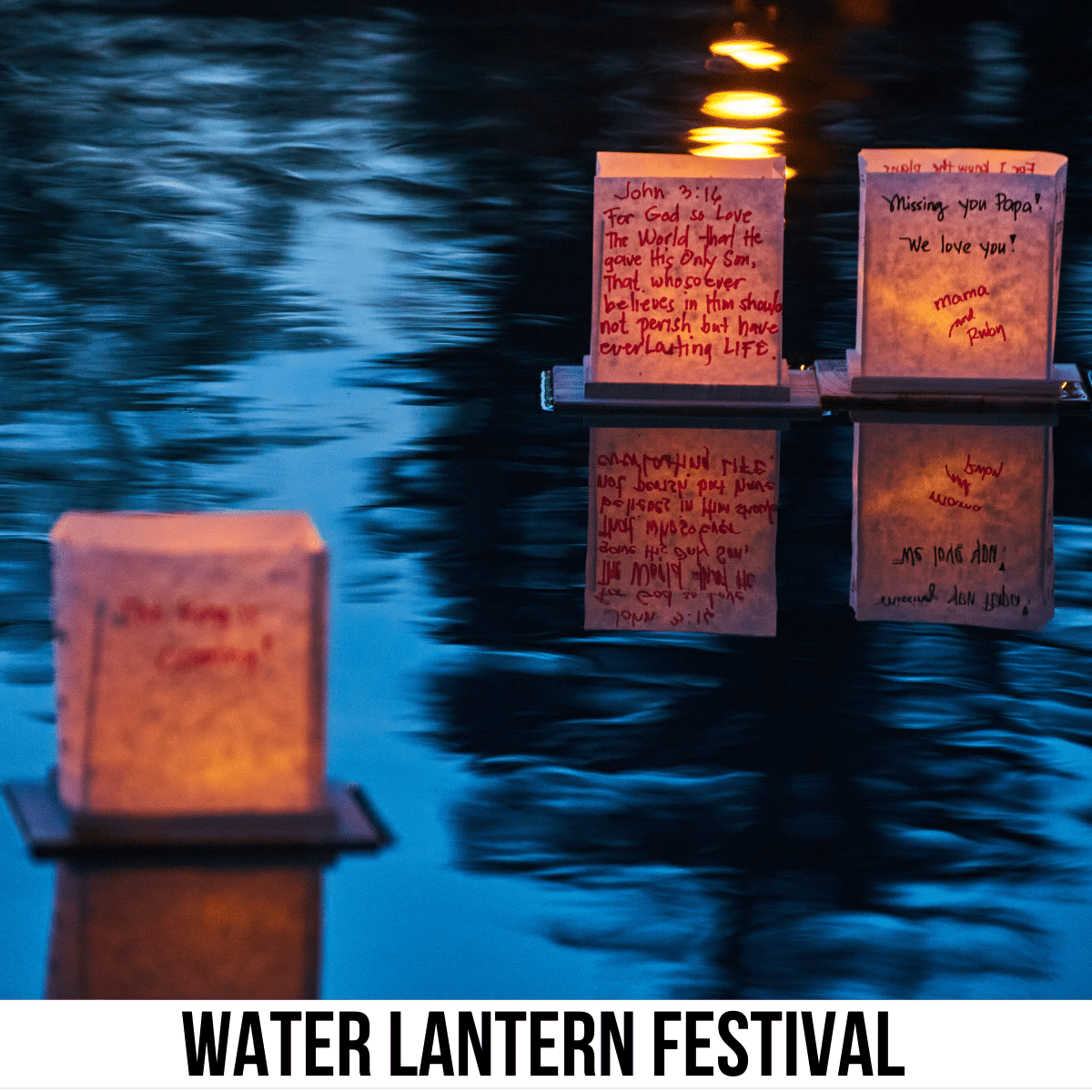 A square image of a picture of three lantern floating on the water, and they are lit up. A white strip across the bottom has text Water Lantern Festival