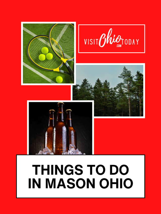 Things to Do in Mason Ohio