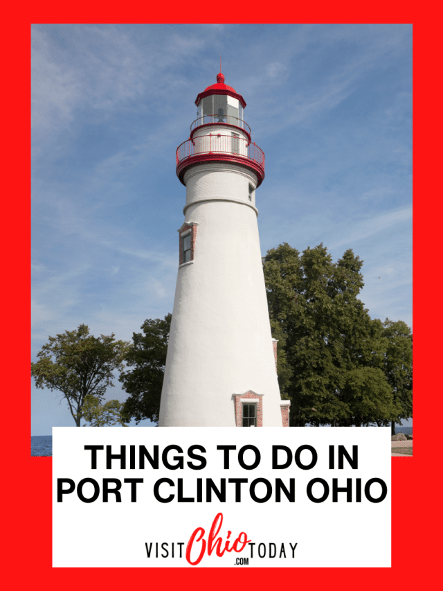 Things to Do in Port Clinton Ohio