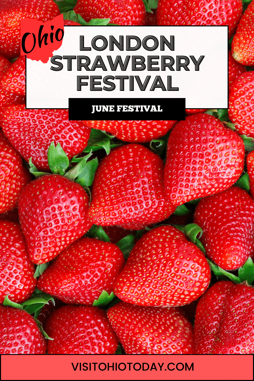 London Strawberry Festival is a three-day event that takes place annually on the Thursday, Friday, and Saturday following Father’s Day in downtown historic London.