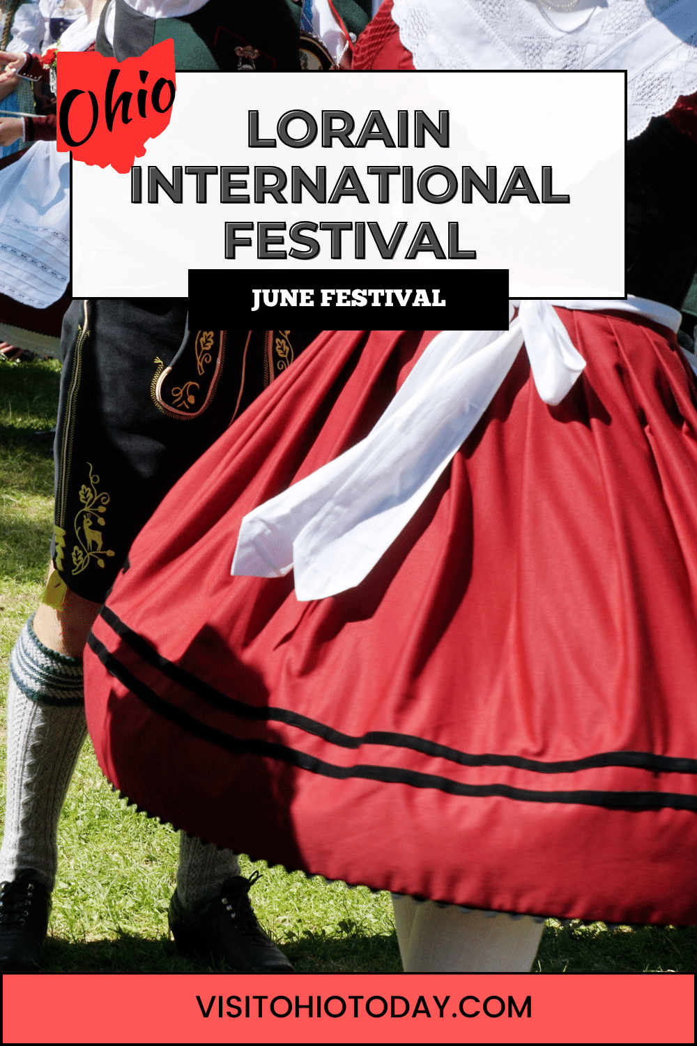 Lorain International Festival is a three-day event that takes place in Lorain at the end of June.
