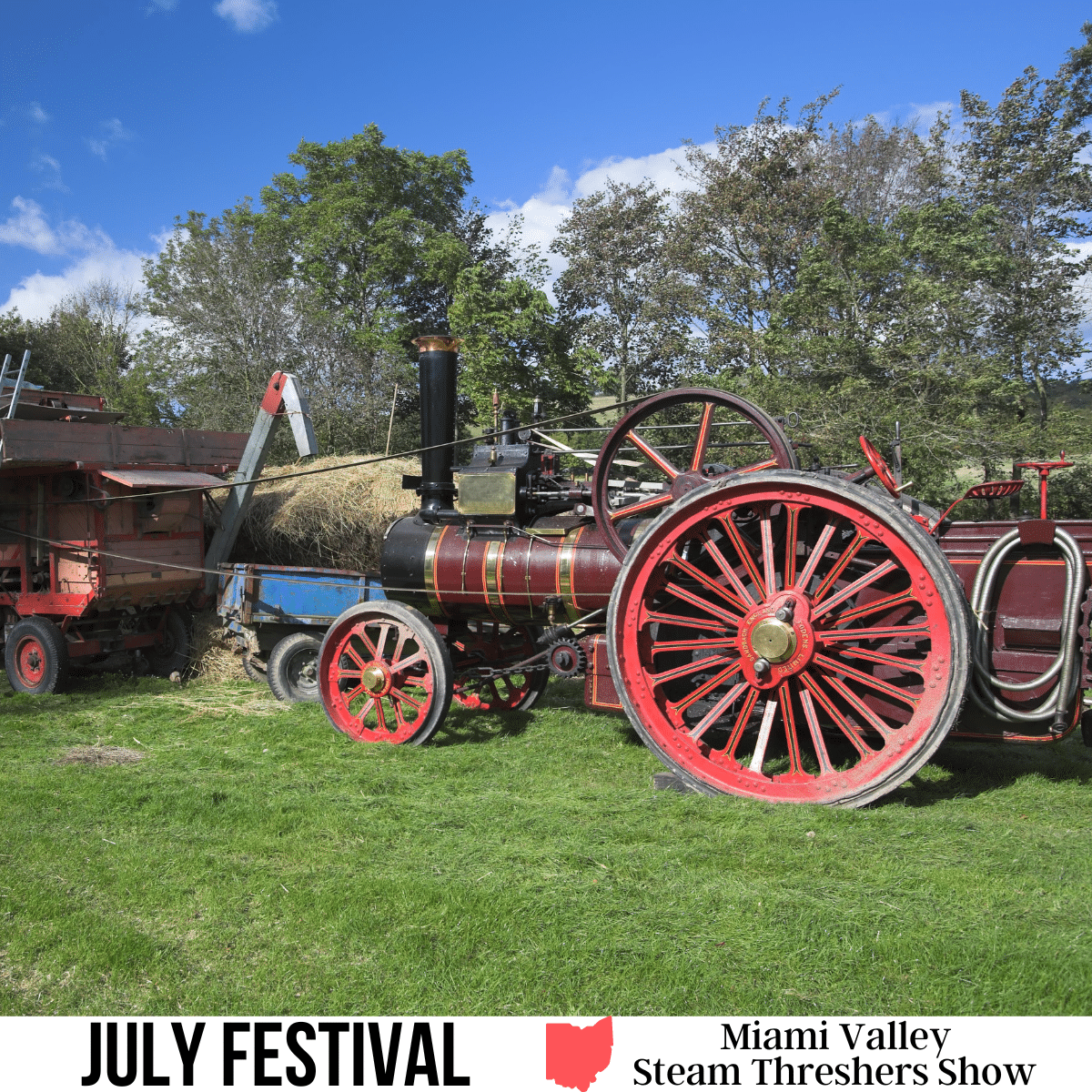A square image of a photo of a steam engine tractor. A white strip across the bottom has text July Festival Miami Valley Steam Threshers Show.