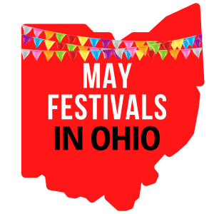 May Festivals in Ohio