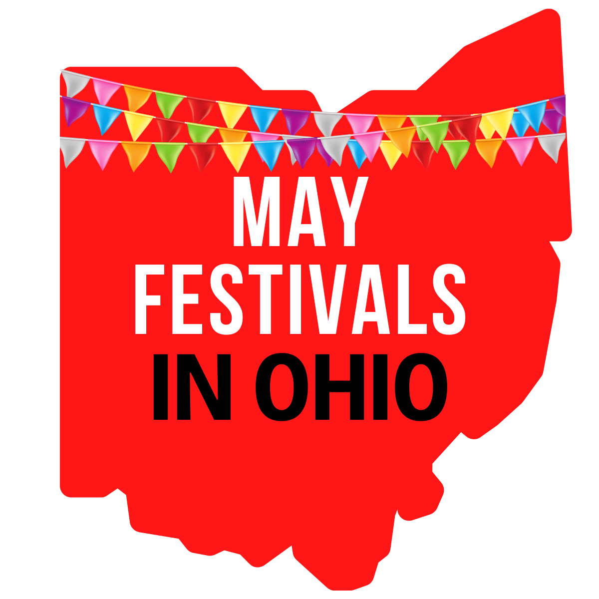 May Festivals in Ohio - Visit Ohio Today