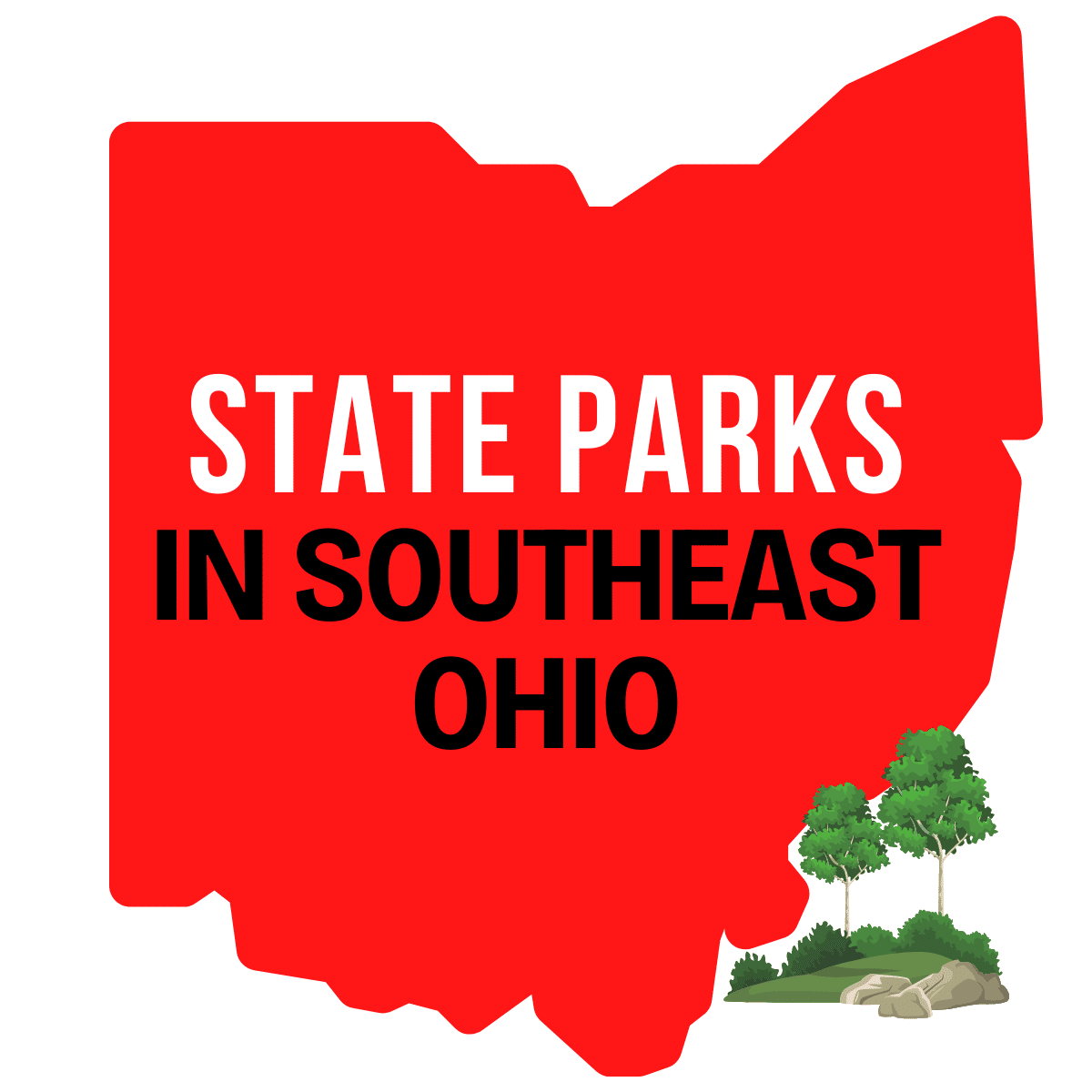 square image with a large red map of Ohio containing the text State Parks in Southeast Ohio with a small clipart image of trees in the bottom right corner