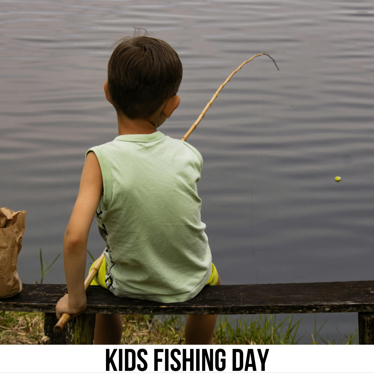 square image with a photo of a young boy sitting on a bench fishing. A white strip across the bottom has the text Kids Fishing Day