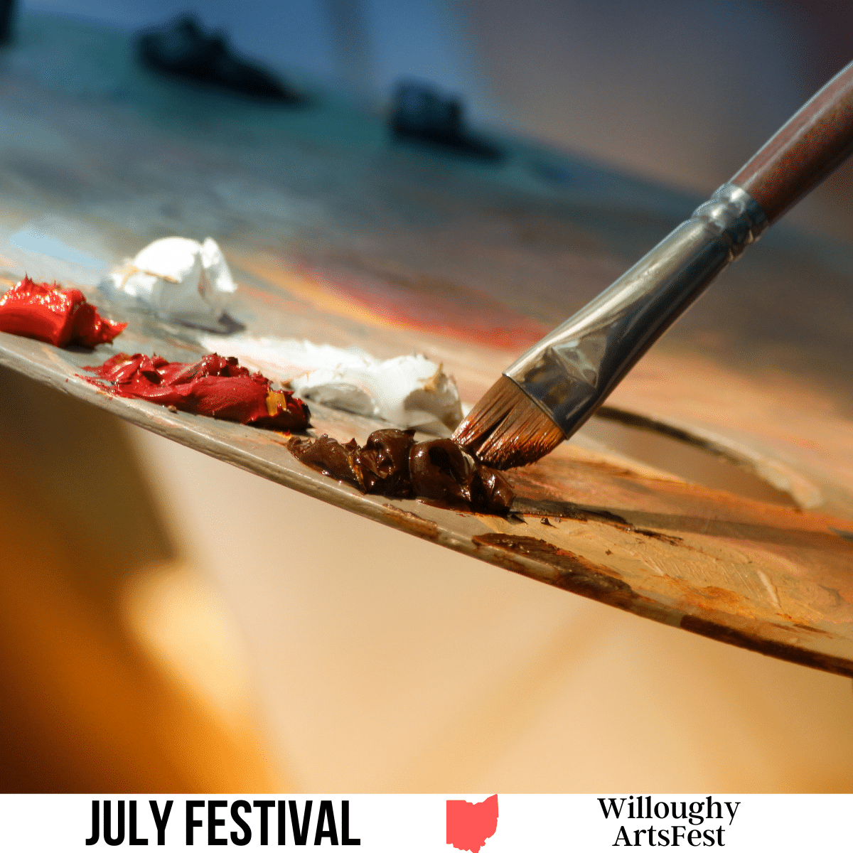 square image with a photo of an artist's palette with red brown and white paint on it. A white strip across the bottom has the text July Festival. Willoughby ArtsFest
