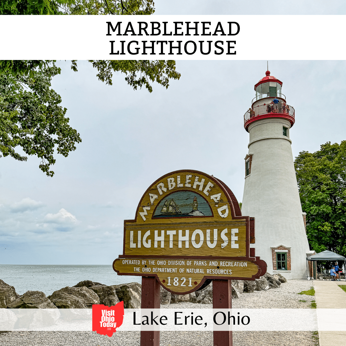 square image with a photo of the lighthouse with the entrance sign in the foreground. A white strip across the top has the text Marblehead Lighthouse and a white strip across the bottom has the text Lake Erie, Ohio